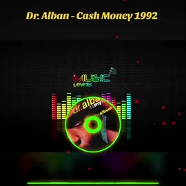 Dr. Alban - Cash Money 1992 #foryoupageofficiall #super #longervideos #fypシ #tiktok #tik_tok #trend #trending #hits #fy #fypage #fypシ゚viral #foryourpage #world #best #foryou #fyp #foryoupage #90s #2000s  #trendingvideo #trending #trendingsong #fyp #fypシ #fypシ゚viral #fypage #fypdongggggggg #fypp #fypシ゚ #fyyyyyyyyyyyyyyyy  #2000s 