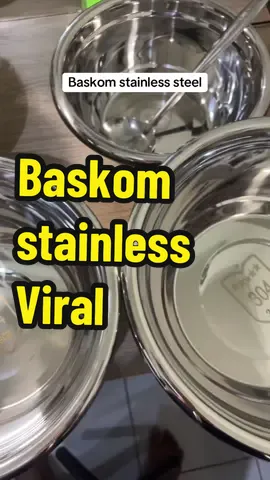 Baskom stainless steel viral #promoguncang1010 #baskom #baskomstainless #baskomserbaguna #baskomantikaratdantebal 