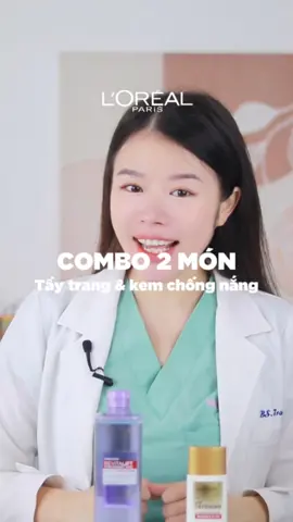 Chống nắng và tẩy trang, 2 bước skincare cơ bản không thể thiếu mỗi ngày #lorealparis_vn #nuoctaytrang #kemchongnang #goclamdep #reviewlamdep #muataitiktokshop 