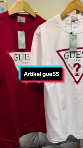 Artikel dari guess ada 3 warna ni ayangku , merah, putih & hitam serius keren banget ini jangan sampe gak kebagian yaa stock terbatas😍😍😍 #fashiontiktok #kaospremium #kerenbanget #limitededition #unisex #kaoskece 