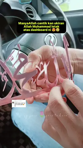 Replying to @itsmeaijaa  Masyallah lawa kan letak ukiran Allah Muhammad atas dashboard kereta 🥰 #ukiran #caraccessories  #dashboard #allahmuhammad  #suzyyana🌹 