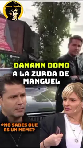 DANANN LE PEGO FLOR DE DOMADA A LA ZURDA DE MANGUEL Es peligroso no discernir entre un meme y un acto de violenc...