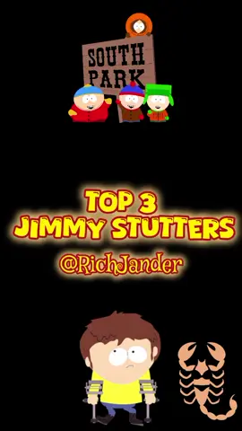 My Top 3 Jimmy Stutters Wow, what a terrific audience #southpark #jimmy #timmy #stan #mattstone #treyparker #cartoon #funny #paramount #fyp 