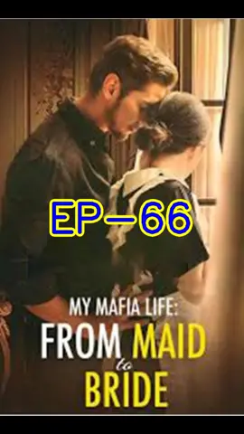 My Mafia Life From Maid To Bride episode 1 2 3 4 5 My Mafia Life From Maid To Bride ep 1 2 3 4 5 My Mafia Life From Maid To Bride episode 61 62 63 64 65 66 67 68 69 70 71 72 73 74 75 76 77 78 79 80 My Mafia Life From Maid To Bride ep 61 62 63 64 65 66 67 68 69 70 71 72 73 74 75 76 77 78 79 80 My Mafia Life From Maid To Bride full ep My Mafia Life From Maid To Bride full episodes My Mafia Life From Maid To Bride full parts My Mafia Life From Maid To Bride ep 1 to 80 My Mafia Life From Maid To Bride episode 1 to 80 My Mafia Life From Maid To Bride episode 51 52 53 54 55 56 57 58 59 60 My Mafia Life From Maid To Bride ep 51 52 53 54 55 56 57 58 59 60 My Mafia Life From Maid To Bride episode 40 41 42 43 44 45 46 47 48 49 50 My Mafia Life From Maid To Bride ep 40 41 42 43 44 45 46 47 48 49 50 My Mafia Life From Maid To Bride episode 30 31 32 33 34 35 36 37 38 39 40 My Mafia Life From Maid To Bride ep 30 31 32 33 34 35 36 37 38 39 40 My Mafia Life From Maid To Bride EP 20 21 22 23 24 25 26 27 28 29 30 My Mafia Life From Maid To Bride episode 20 21 22 23 24 25 26 27 28 29 30 My Mafia Life From Maid To Bride EP 10 11 12 13 14 15 16 17 18 19 20 My Mafia Life From Maid To Bride episode 10 11 12 13 14 15 16 17 18 19 20 My Mafia Life From Maid To Bride EP 1 2 3 4 5 6 7 8 9 10 My Mafia Life From Maid To Bride episode 1 2 3 4 5 6 7 8 9 10 #MyMafiaLifeFromMaidToBride #full #fullep #store #parts #fullepisode #fullepisodes #short #shortfilm #shortmovie #shortdrama #shorttv #movie #movieclips #drama #dramatiktok #dramakorea #dramabox #foryou #foryoupage #reelshort #reelshortapp #reelshortvideo #kalosTV 