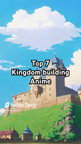 Top 7 kingdom building anime #anime #animerecommendations #manga #kingdombuilding #reincarnatedasaslime #overlord 