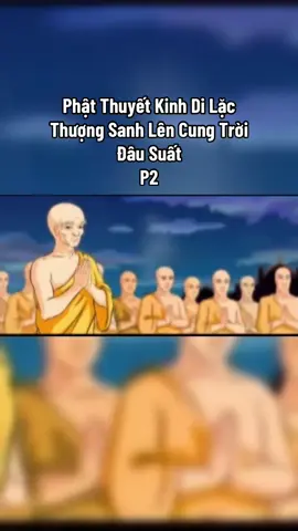 Kinh Di Lặc Thượng Sanh Cung Trời Đâu Suất #anyentutaitutam #adidaphat #linhminhtramtich #nammodilactonphat 