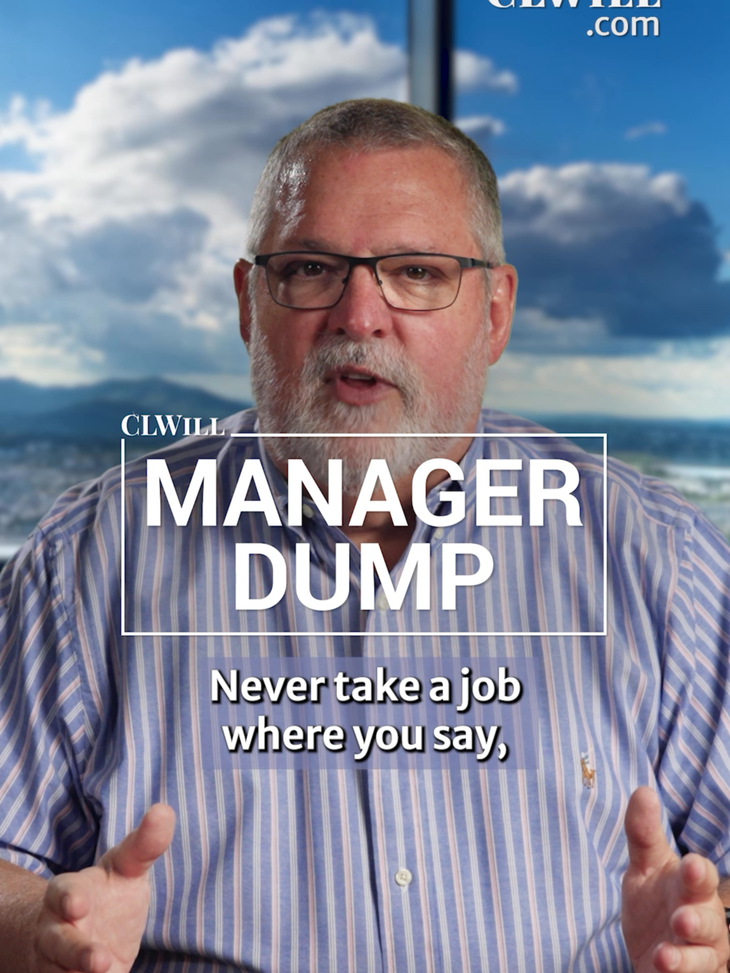 Never take a job where 