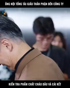 Lão chủ tịch giả nghèo thử lòng cháu dâu và cái kết!!!! #Reviewphim #Reviewphimtongtai