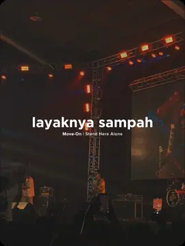 move on - Stand Here Alone video by @Inisial A  #moveon #standherealone #lyrics #liriklagu 