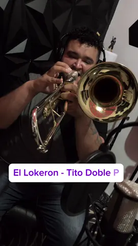 El lokeron Tito Double P #trombone #trombon #corridostumbados #belico #titodoublep #titodoblep #ellokeron #musicaregionalmexicana @El Obama Carlos Anderson #viralvideos #fyp @TITO DOUBLE P💸🖤 