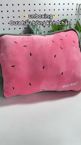 Dưa hấu bông kèm chăn #unboxing #gaubong #fyp #viral 