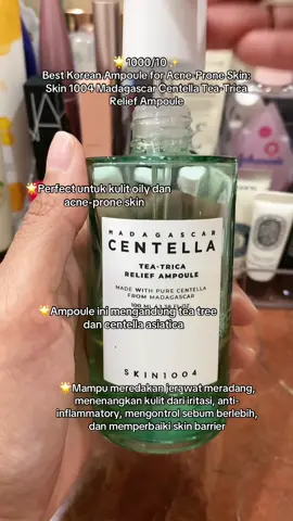 Best Korean Ampoule for Acne-Prone Skin: Skin 1004 Madagascar Centella Tea-Trica Relief Ampoule #skin1004 #skin1004indonesia #skin1004id #skin1004ampoule #centellaasiatica #skinbarrierrepair #acneproneskin #koreanskincare #fyp 