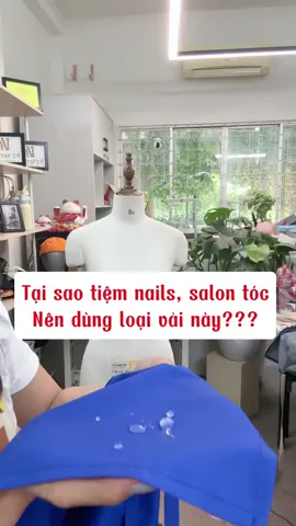 Tại sao tiệm nails nên sử dụng loại vải này ? #tapde #maitapde #khoinghiep #xuongmay 