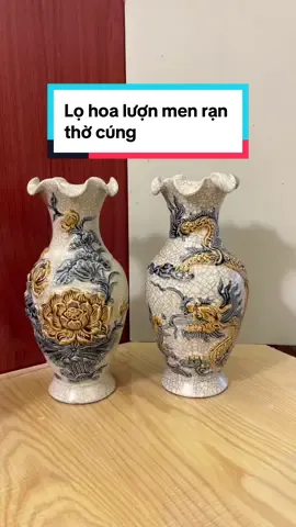 Lọ hoa lượn men rạn đắp nổi Bát Tràng thờ cúng #lohoa #lohoatho #menran 