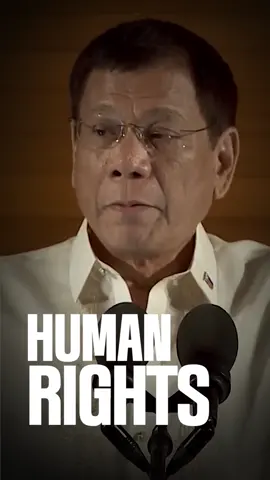 PRRD: Human rights cannot be use as an excuse to destroy the country #duterte #dutertelangmalakas👊
