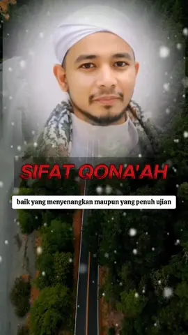 SIFAT QONA'AH#fyp#fypviral #vidioviral #ceramah #motifasi #buyayahya #buyaarazyhasyim #gusiqdammuhammad #gusbaha #ustadzabdulsomad #ustadzadihidayat #habib 