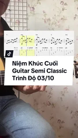 Niệm Khúc Cuối - Guitar Semi Classic Fingerstyle - TAB Lesson #guitar #niemkhuccuoi #guitarsolo #guitartok #guitarist