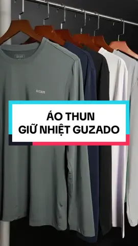 Chiếc áo thun giữ nhiệt mới nhà Guzado đã về thêm hàng #thoitrang #guzado #muasamcungtiktok #tiktokshop #xuhuong2024 #basic #aothungiunhietnam 