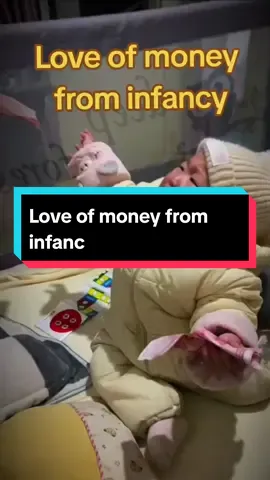 Love of money from infancy@أطفال كيوت👶🌹 @أطفال كيوت👶🌹 @أطفال كيوت👶🌹 #abo_abdalrahman #أطفال👶كيوت #baby 