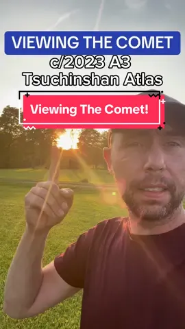 Viewing The Comet! c/2023 A3 Tsuchinshan Atlas will be visible in the western evening skies after sunset! #comet #Astronomy #space 