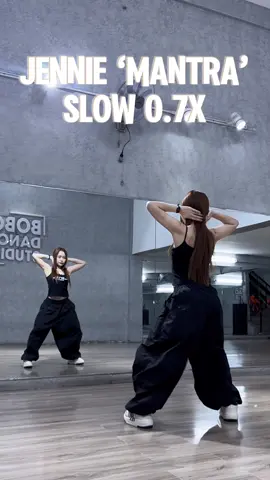 ‘MANTRA’ 🧡 Slow 0.7x #jennie #mantra #mantrachallenge #bobodancestudio 