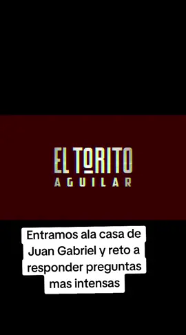 entramos a la casa de Juan Gabriel y reto a responder más interesante