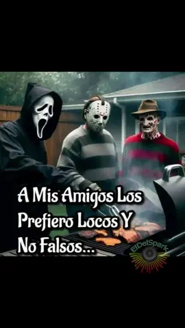 Los prefiero locos y no falsos.  #amigos #locos #falsos #halloween2024❤️❤️❤️❤️❤️❤️👌👌👌👌👌👌👌 #paratiiiiiiiiiiiiiiiiiiiiiiiiiiiiiii #🤣🤣🤣 #CapCut #fyp 