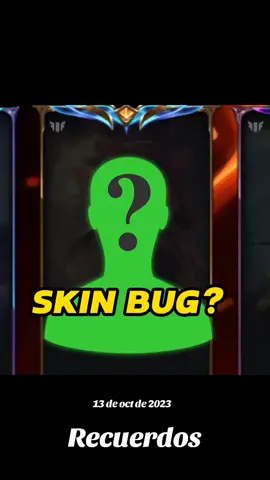 skin bug #Recuerdos  #skin #leagueoflegends #bug 