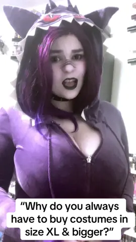 Its honestly a huge pain in the a$$. Because sometimes XL isnt even big enough.  #fyp #pokemon #pokemoncosplay #gengar #gengarcosplay #cosplay 