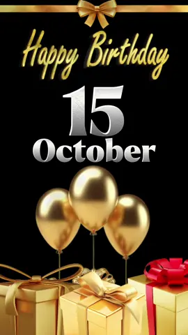 #CapCut Birthday Templates Capcut October 15, 2024 #happybirthday #happybirthdaytoyou #happybirthdaywise #birthday #hbd #trend #viral #fyp #october #special 