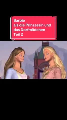 Barbie als die Prinzessin und das Dorfmädchen Teil 2 👑🩷🪡🩵 Nochmal weil beim ersten kein Vollbildmodus geht  #fyp#foryoupage #foryou #barbie#BarbieMovie #barbiemovies #barbietiktok #foryoupage#fürdich#viral 