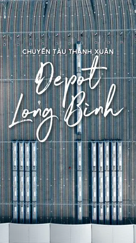 Bạn đã tìm được chuyến tàu của đời mình chưa? #LearnOnTikTok #Metro #Depot #LongBinh #travel #tiktoktravel #quycoctu #ngotranhaian #travelbloggers