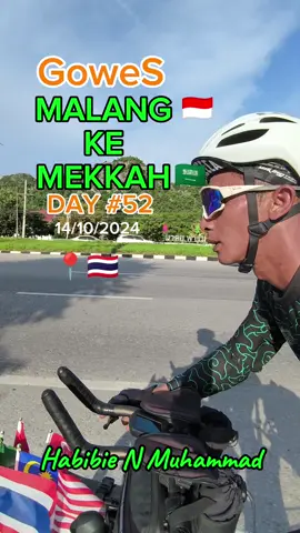 DAY #52 (Phetchaburi THAILAND) Habibie N Muhammad GOWES MALANG KE MEKKAH #fyp #fouryoupage #viral #viraltiktok #videoviral #tranding #trandingvideo #gowes #goweskemekkah #gowesmalangmekkah #bersepedakemekkah #bersepeda #sepeda #gowesindonesia #sepedaindonesia #bicycle #bicycleindonesiatomecca #travel #travelling #malang #jawa #jawatimur #jawatengah #jawabarat #jakarta #banten #sumatra #lampung #palembang #jambi #batam #riau #mecca #mekkah #madinah #indonesia #arabsaudi #singapore #singapura #malaysia #kbri #johor #malaka #melaka #negerisembilan #kualalumpur #selangor #perak #pulaupinang #kedah  #thailand #songkhla #nakhonsithamarat #suratthani #chumpon #khirikhan #phetchaburi #indonesiatomecca #kbt #kedunglo #kedunglobikingteam #wahidiyah #roadbike #gravel #cyclingtraveling #bicycle #bicycletravel #specializedbike #backpaker #subjersey #islamic #islamicvideo #cyclingtomecca #arema #aremania #ngalam #arekmalang #umroh #haji #hajj #habibie #habibienoormuhammad #habibienmuhammad #habibiegotomecca #CapCut 