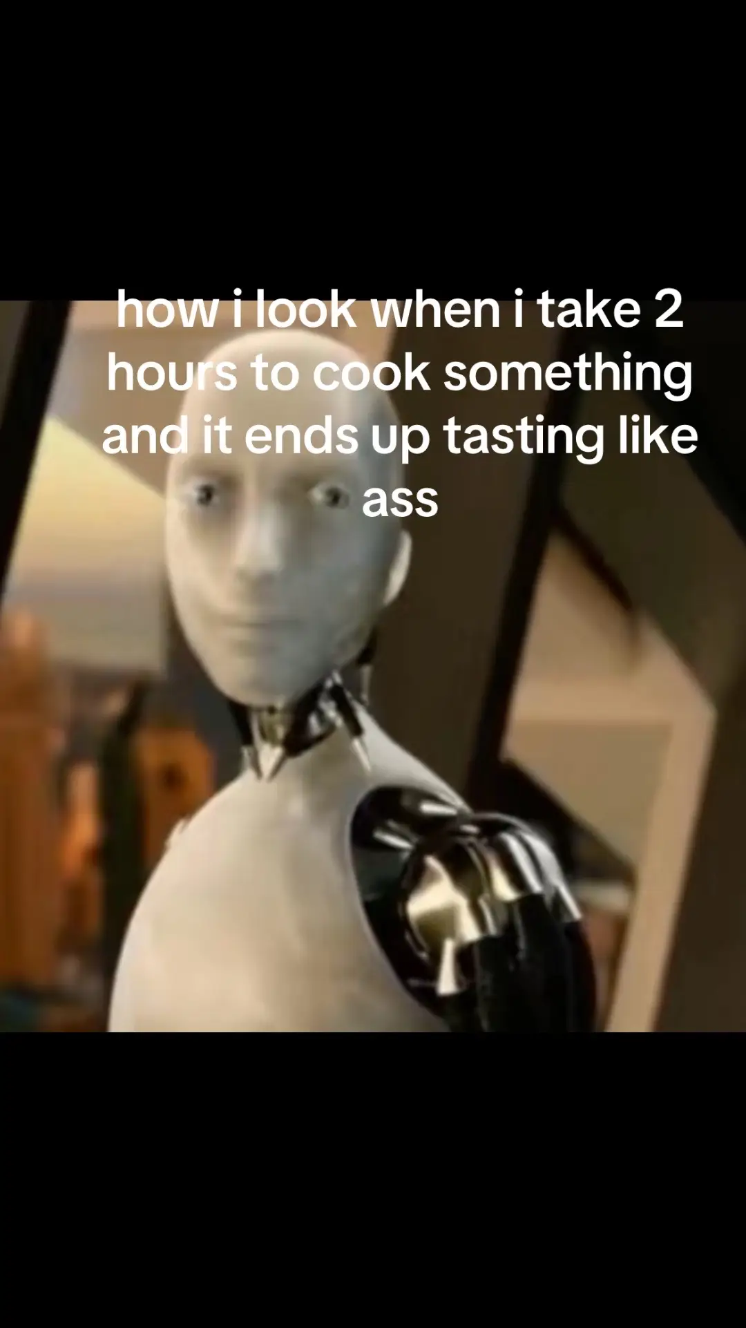 sometimes i can throw down in the kitchen.. n other times..🙂 #trend #robot #cooking #food #funny #yipee #relatable #elonmusk #foru #hashtagstiktok #me #hungry 