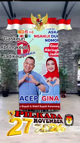 bismillah..  #acepgina #GaskeunAbringkeunJadikeun #AcepGinaMenang #pilkada2024 #karawang #fyp @sorotan 