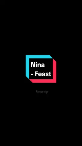 #nina #feast 