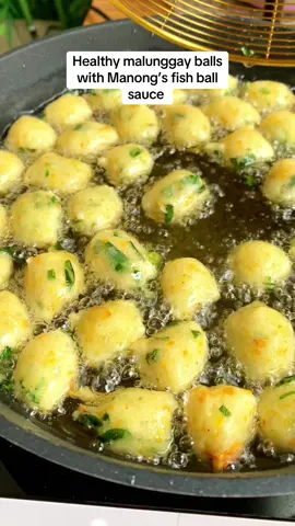 Malunggay balls with Manong’s fish ball sauce #foodtiktok #FoodLover 