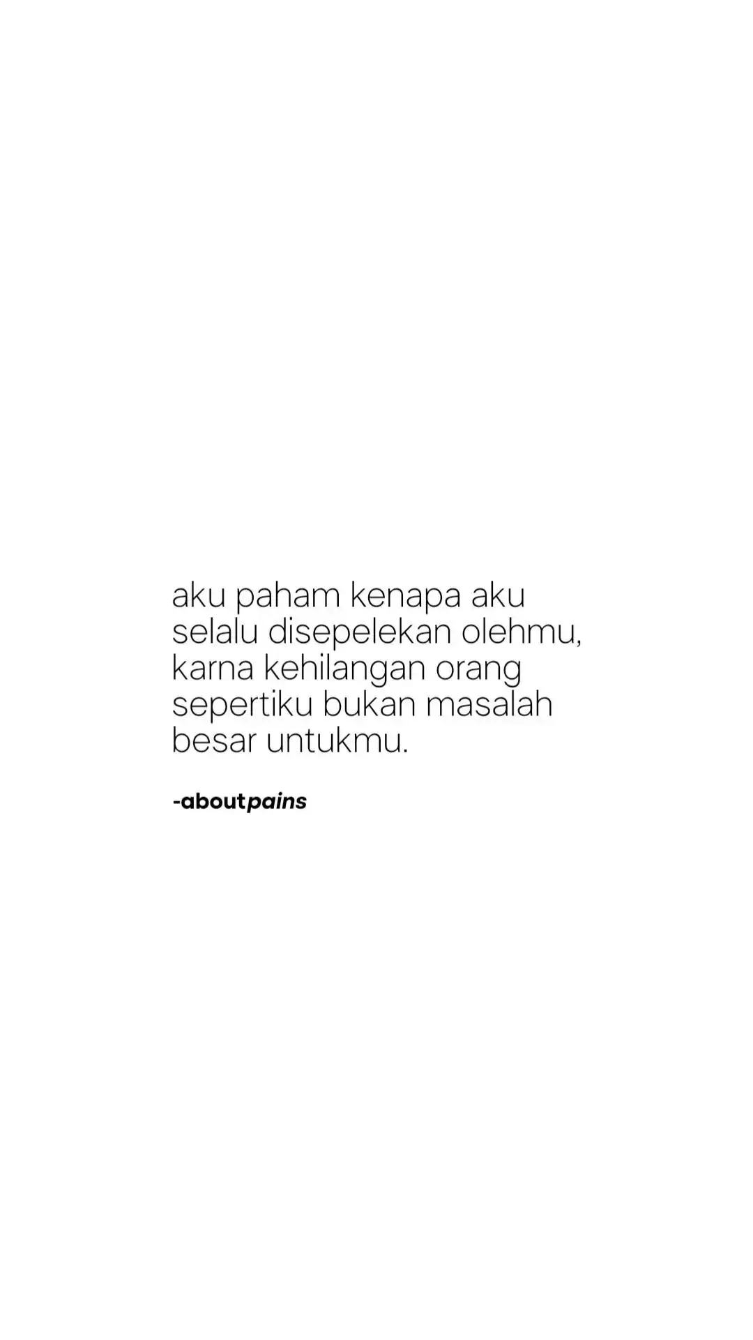#foryou #sadvibes #aboutpains #quotes #fyp 