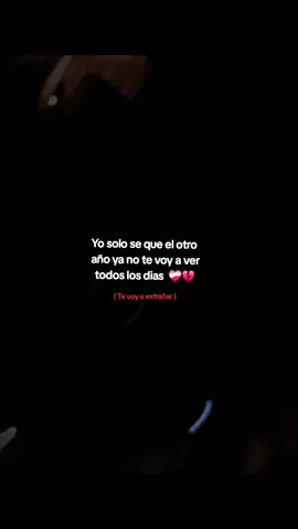 Te voy a extrañar #paratiiiiiiiiiiiiiiiiiiiiiiiiiiiiiii #fyp #fyp 
