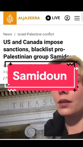 #CapCut The United States and Canada Saction The Human Rights Group “Samidoun” Freezing Their Assets #FYP #ForYouPage #ForYou #WhatsGoingOn #WhatsHappening #DidYouKnow #NowYouKnow #Update #Recap #Info #Inform #Information #Informative #FYI #PSA #UnitedStates #US #Geopolitics #CurrentEvents 
