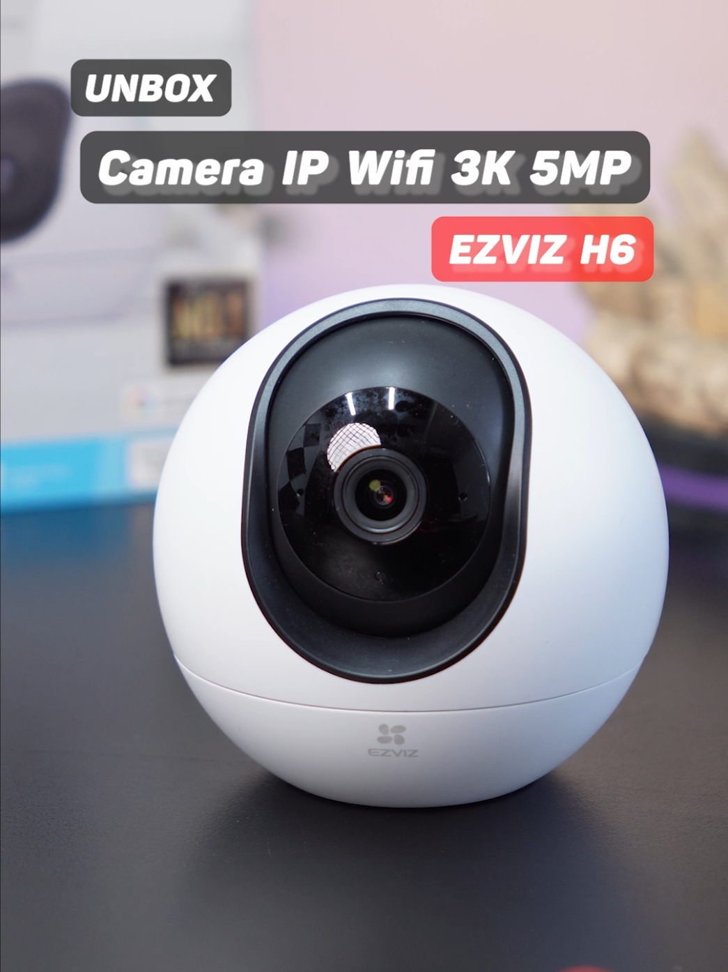 Unbox Camera IP Wifi EZVIZ H6 3K 5MP #unbox #chiemtai #cameraezviz #cameragiamsat #LearnOnTikTok #xuhuong 