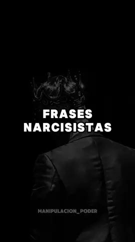 frases narcisistas  #psicologia #psicologíaoscura #frasesnarcisistas #narcisista 