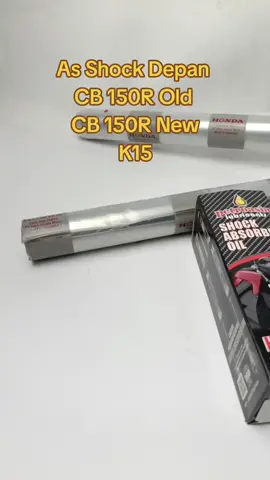 As Shock CB 150R Old  As Shock CB 150R New Paket Komplit As Shock Breaker Depan K15 CB 150 R Old & CB 150 R New #cb150rstreetfire #Honda #motor #fypシ #sperpartmotor #sperpart #cb150rindonesia 