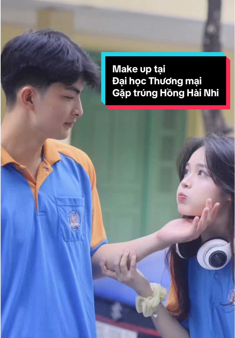 Phần 1 -  Đang make up thì gặp trúng bé Hồng Hài Nhi tại Đại học Thương mại 😋 thế là vừa có ảnh vừa có bim bim  #xuhuong #thanhxuan #thanhxuanvuontruong #trending #viral #fyp #ktzuang 