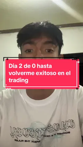 Dia 2 de 0 hasta volverme exitoso  #tranding #forex #criptomonedas #divisas #analisistecnico #tradings #tradingvideo #tradingmotivation #motivation #trader #negociosdigitales #alejandro 