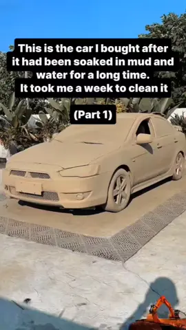 This is the car I bought after it had been soaked in mud and water for a long time. It took me a week to clean it (Part 1) #foryou #fyp #car #clean #repair  #excavator #operator_excavator 
