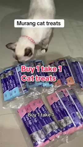Napaka mura buy 1 take 1 cat treats #catlover #catsoftiktok #cattreats #treats #pettreats #petfood #wetfood #catproducts #petproducts 