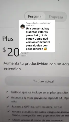 Respuesta a @lgnacio_c Precios de Chatgpt Personal, es el plan más barato. El plan empresa es más caro y tiene características que les facilita a las organizaciones.  #chatgpt #inteligencia #artificial #planes #personal #empresas #prompts 