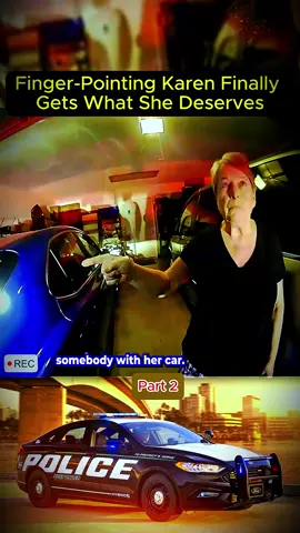 part 2 | Finger-Pointing Karen Finally Gets What She Deserves #copsoftiktok #cops #policeoftiktok #copsontiktok