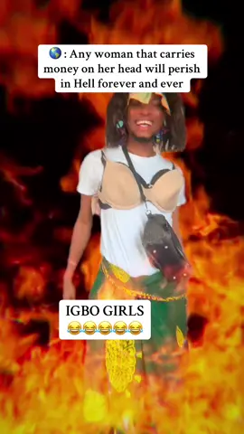 Rather perish in Hell than marry a poor man 😂😂😂😂 #fyp #funnyvideos #viral #igboamaka 